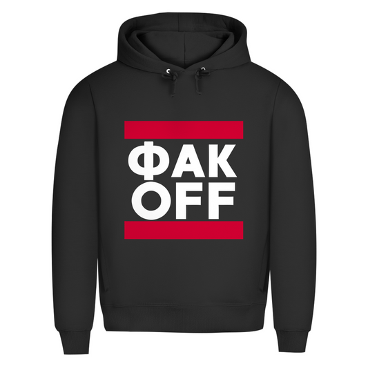 ФAK OFF - FUCK OFF Prem. Hoodie